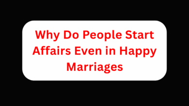 Why Do People Start Affairs Even in Happy Marriages