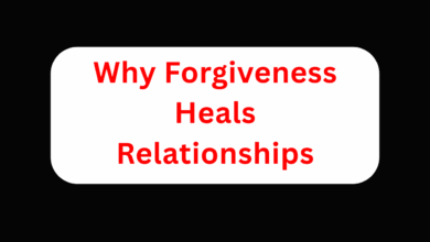 Why Forgiveness Heals Relationships